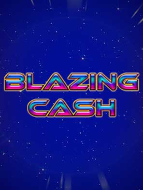 Blazing Cash