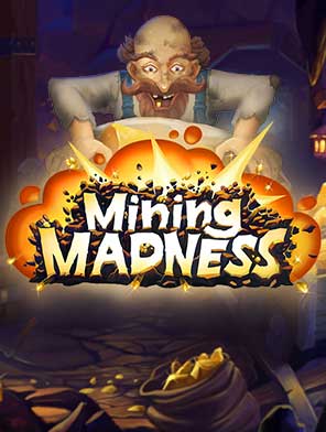 Mining Madness