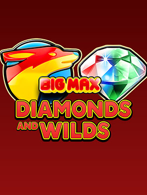 Big Max Diamonds and Wilds
